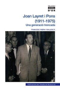 Joan Layret, un independentista exemplar